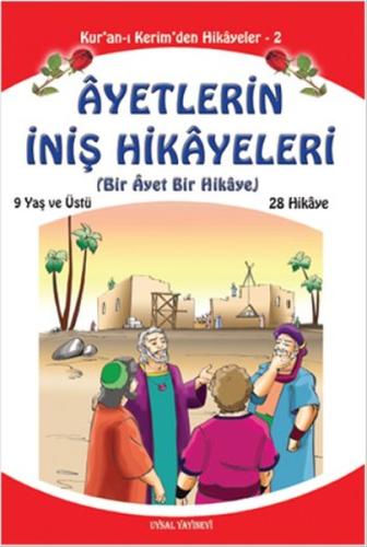 Ayetlerin İniş Hikayeleri - Bir Ayet Bir Hikaye | Kitap Ambarı
