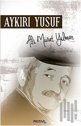 Aykırı Yusuf | Kitap Ambarı