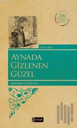 Aynada Gizlenen Güzel