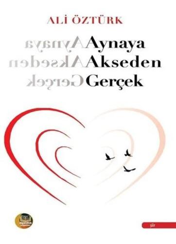 Aynaya Akseden Gerçek | Kitap Ambarı