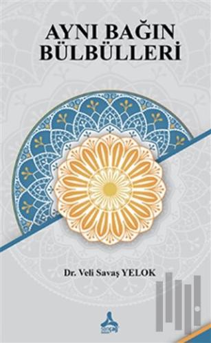 Aynı Bağın Bülbülleri