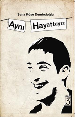 Aynı Hayattayız | Kitap Ambarı