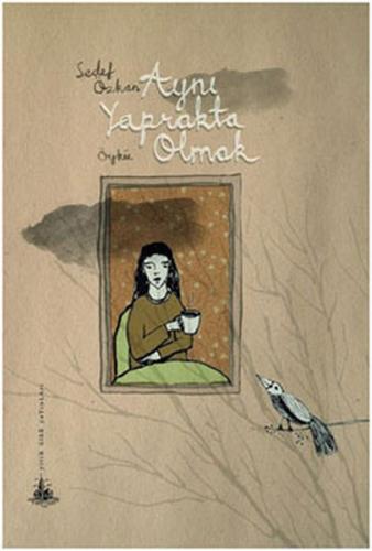 Aynı Yaprakta Olmak