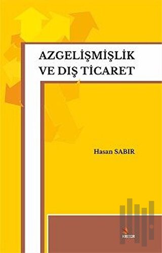 Azgelişmişlik ve Dış Ticaret