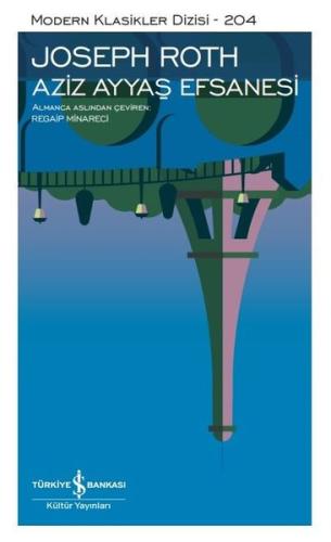 Aziz Ayyaş Efsanesi - Modern Klasikler 204 (Ciltli)