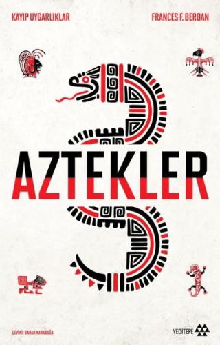 Aztekler - Kayıp Uygarlıklar | Kitap Ambarı