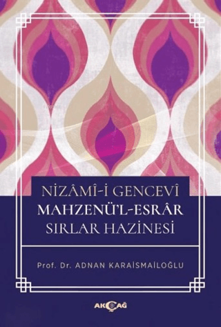 Nizami-i Gencevi Mahzenü-l - Esrar Sırlar Hazinesi