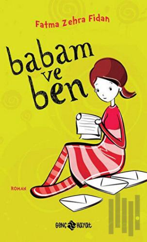 Babam ve Ben | Kitap Ambarı