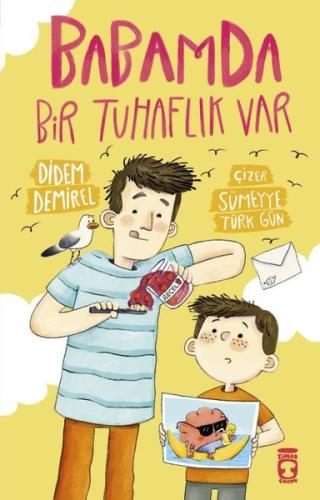 Babamda Bir Tuhaflık Var