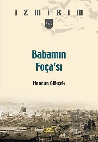 Babamın Foça'sı