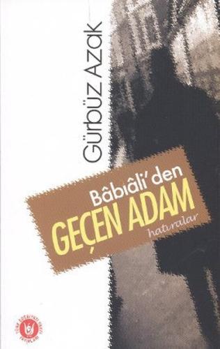Babıali’den Geçen Adam | Kitap Ambarı