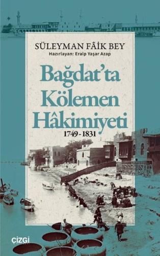 Bağdat'ta Kölemen Hakimiyeti 1749 - 1831