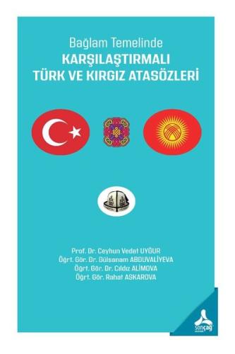 Bağlam Temelinde Karşılaştırmalı Türk ve Kırgız Atasözleri