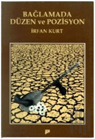 Bağlamada Düzen ve Pozisyon