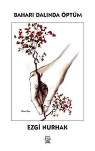 Baharı Dalında Öptüm | Kitap Ambarı