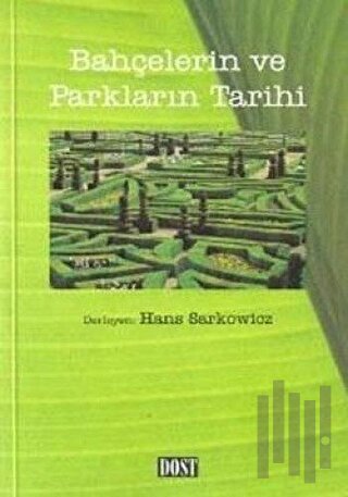 Bahçelerin ve Parkların Tarihi
