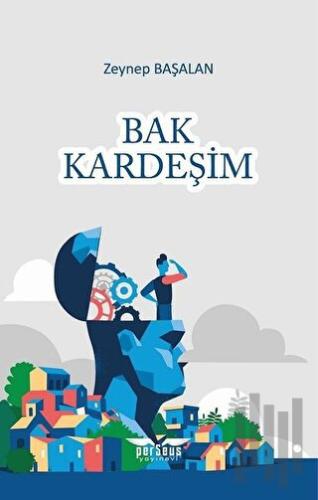Bak Kardeşim