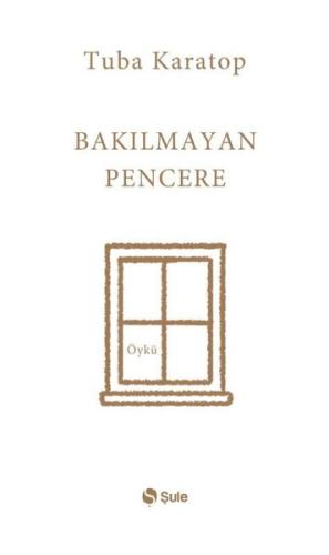 Bakılmayan Pencere
