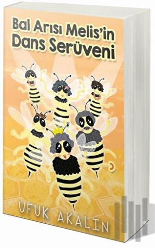 Bal Arısı Melis'in Dans Serüveni