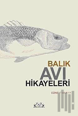 Balık Avı Hikayeleri