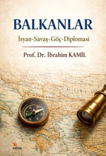 Balkanlar: İsyan - Savaş - Göç - Diplomasi