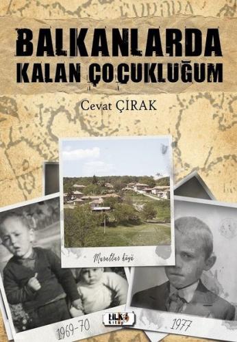 Balkanlarda Kalan Çocukluğum