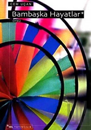 Bambaşka Hayatlar