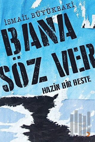Bana Söz Ver - Hazin Bir Beste