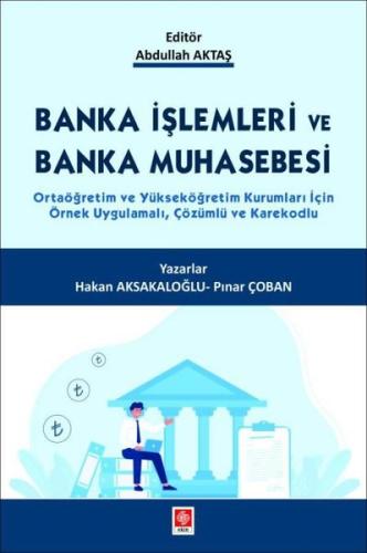 Banka İşlemleri ve Banka Muhasebesi | Kitap Ambarı