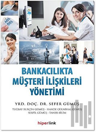 Bankacılıkta Müşteri İlişkileri Yönetimi