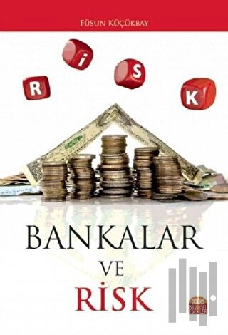 Bankalar ve Risk
