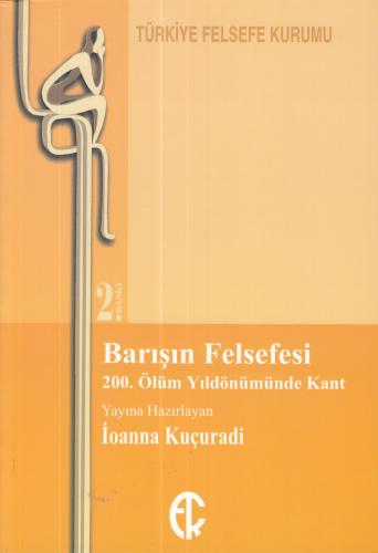Barışın Felsefesi - 200. Ölüm Yıldönümünde Kant | Kitap Ambarı