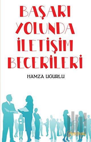 Başarı Yolunda İletişim Becerileri
