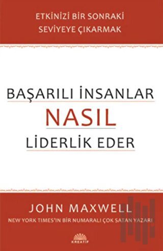Başarılı İnsanlar Nasıl Liderlik Eder | Kitap Ambarı