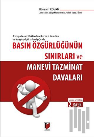 Basın Özgürlüğünün Sınırları ve Manevi Tazminat Davaları