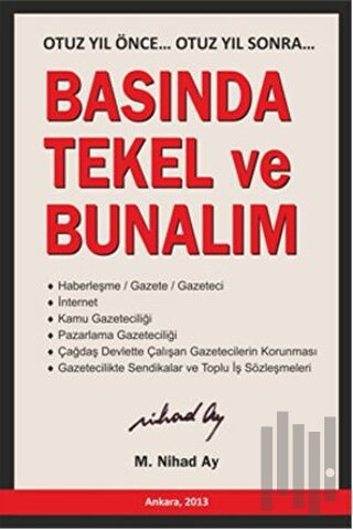 Basında Tekel ve Bunalım