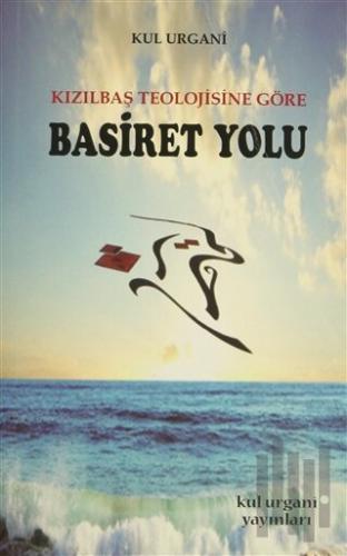 Basiret Yolu