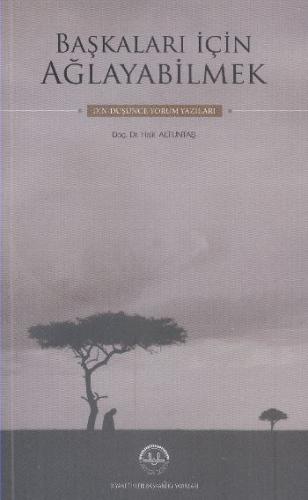 Başkaları İçin Ağlayabilmek | Kitap Ambarı