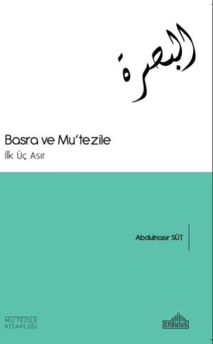Basra ve Mu'tezile - İlk Üç Asır