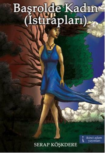 Başrolde Kadın (Istırapları)