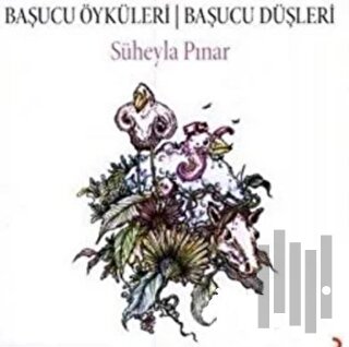 Başucu Öyküleri Başucu Düşleri