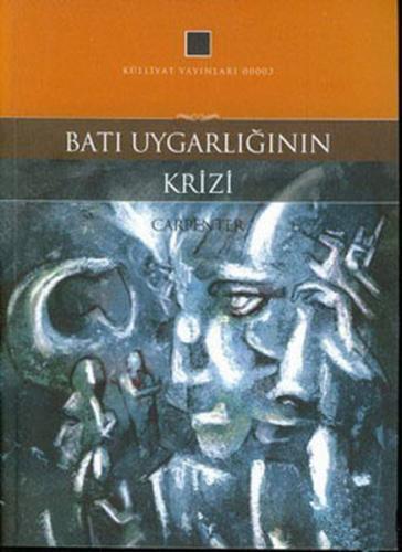 Batı Uygarlığının Krizi | Kitap Ambarı
