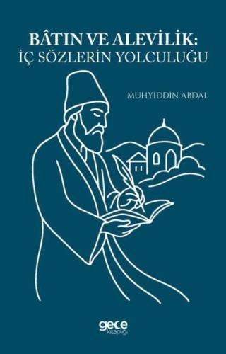 Batın ve Alevilik: İç Sözlerin Yolculuğu