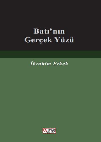 Batı'nın Gerçek Yüzü | Kitap Ambarı