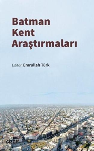 Batman Kent Araştırmaları