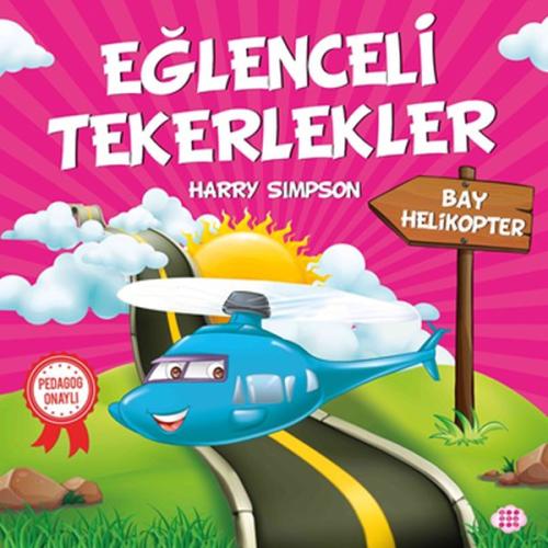 Bay Helikopter - Eğlenceli Tekerlekler