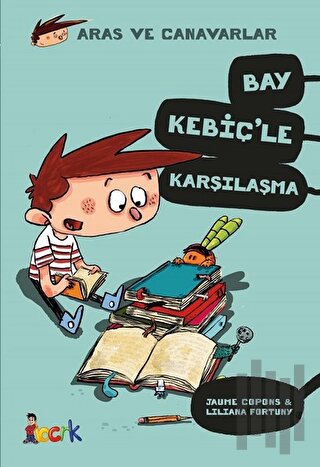 Bay Kebiç’le Karşılaşma - Aras ve Canavarlar