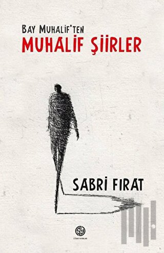Bay Muhalif'ten Muhalif Şiirler | Kitap Ambarı