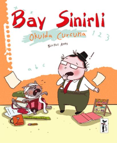 Bay Sinirli - Okulda Curcuna | Kitap Ambarı