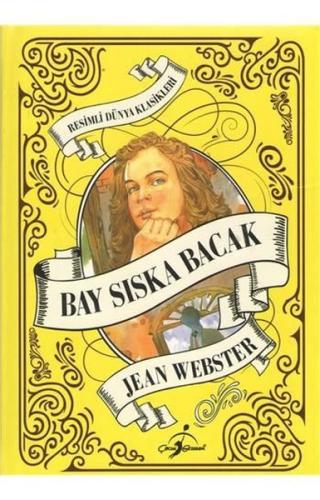 Bay Sıska Bacak-Resimli Dünya Klasikleri